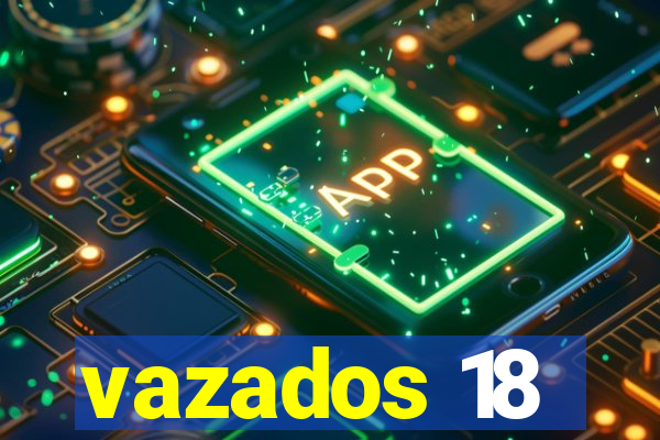 vazados 18